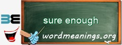 WordMeaning blackboard for sure enough